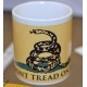 TAZZA DONT' TREAD ON ME